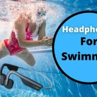 headphones for swimming
